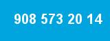 908 573 20 14